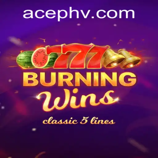 Discover the Excitement of BurningWins with AcePH