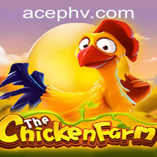 Unveiling 'ChickenFarm': The Exciting World of AcePH