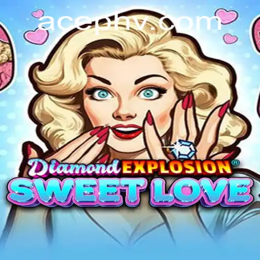 DiamondExplosionSweetLove: The Latest Gaming Sensation