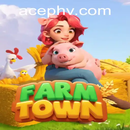 Exploring the World of FarmTown with AcePH
