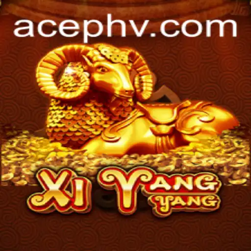 Exploring the Thrills of XiYangYang with AcePH