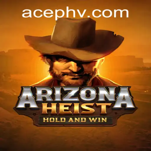 Experience the Thrills of ArizonaHeist with AcePH