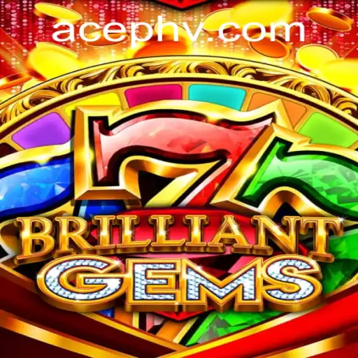 Unveiling BrilliantGems: An Engaging New Experience with AcePH