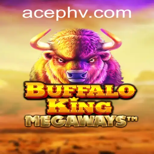 BuffaloKing and the Rise of AcePH: Experience the Wild with New Thrills