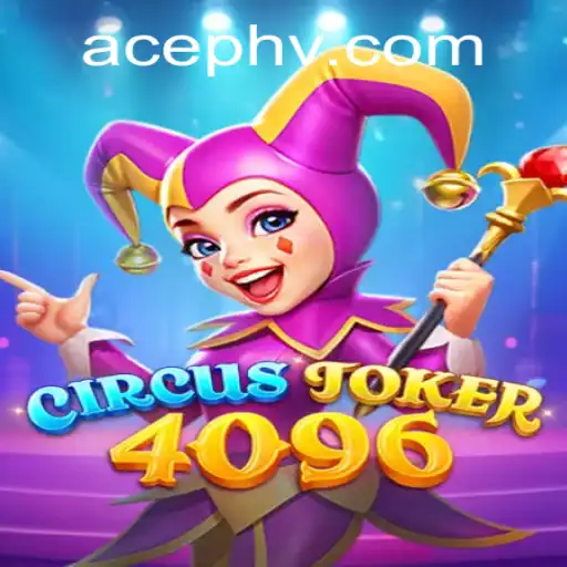 Discover CircusJoker4096: A Thrilling Adventure in Gaming