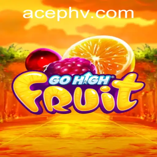 Exploring the Thrilling World of GoHighFruit: An In-depth Look at the Popular Game with AcePH Strategies