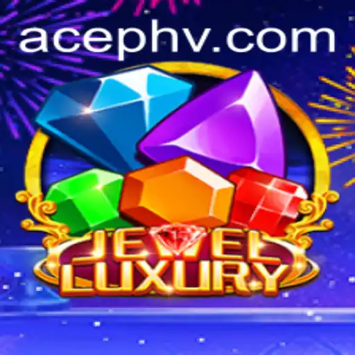 JewelLuxury: Discover the Opulence of Gaming with AcePH